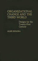 Organizational Change and the Third World
