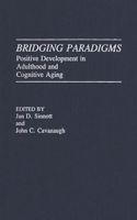 Bridging Paradigms