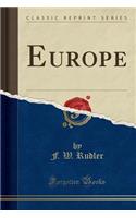 Europe (Classic Reprint)
