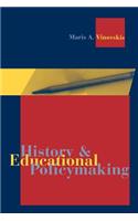 History and Educational Policymaking