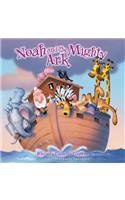 Noah and the Mighty Ark