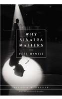 Why Sinatra Matters