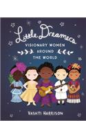 Little Dreamers: Visionary Women Around the World