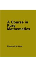 A Course in Pure Mathematics
