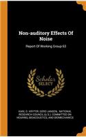 Non-Auditory Effects of Noise