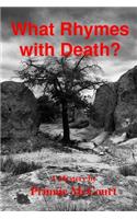What Rhymes with Death?