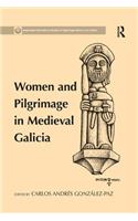 Women and Pilgrimage in Medieval Galicia