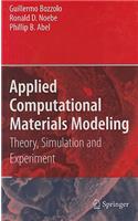 Applied Computational Materials Modeling