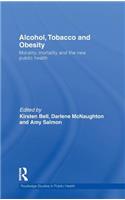 Alcohol, Tobacco and Obesity