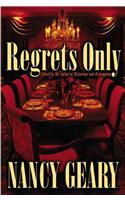 Regrets Only