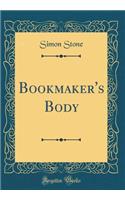 Bookmaker's Body (Classic Reprint)