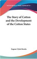 Story of Cotton and the Development of the Cotton States