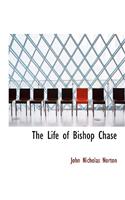 The Life of Bishop Chase