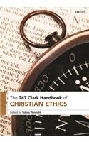 T&T Clark Handbook of Christian Ethics