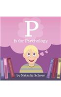 P is for Psychology