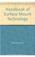 Handbook of Surface Mount Technology