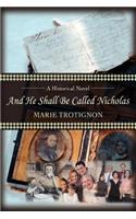 And He Shall Be Called Nicholas