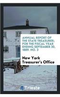 Annual Report of the State Treasurer; For the Fiscal Year Ending September 30, 1889. No. 3