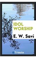 Idol worship