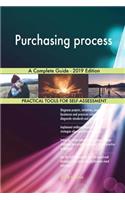 Purchasing process A Complete Guide - 2019 Edition