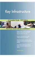 Key Infrastructure A Complete Guide - 2019 Edition