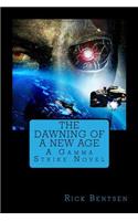 Dawning of a New Age