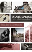 Incorruptible