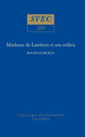 Madame de Lambert Et Son Milieu