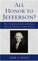 All Honor to Jefferson?