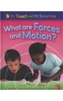 What are Forces and Motion?