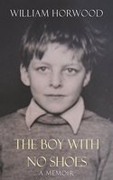 The Boy with No Shoes