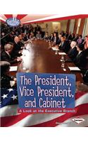 The President, Vice President, and Cabinet