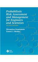 Probablistic Risk Assessment and Management for Engineers and Scientists
