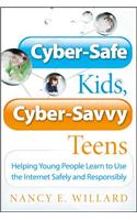 Cyber-Safe Kids, Cyber-Savvy Teens
