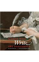 Women Who Write Are Dangerous