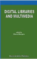 Digital Libraries and Multimedia: (English)
