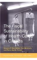 The Fiscal Sustainability of Health Care in Canada