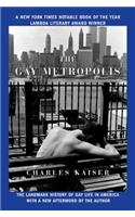 The Gay Metropolis: The Landmark History of Gay Life in America