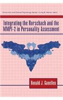 Integrating the Rorschach and the Mmpi-2 in Personality Assessment