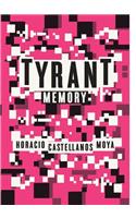 Tyrant Memory