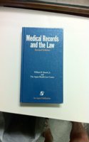 MEDICAL RECORDS & THE LAW 2E