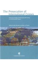 The Prosecution of International Crimes