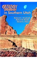 Geology Underfoot in Southern Utah