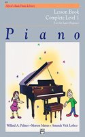Alfred's Basic Piano Library Lesson 1 Complete: Lesson Book Complete Level 1 for the Later Beginner
