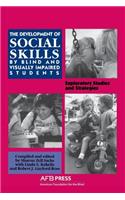 Development of Social Skills by Blind and Visually Impaired Students