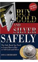 Buy Gold and Silver Safely - Updated for 2018