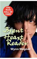 Brent: The Heart Reader