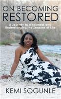 On Becoming Restored