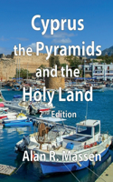 Cyprus, The Pyramids and the Holy Land