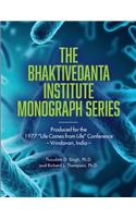 Bhaktivedanta Institute Monograph Series